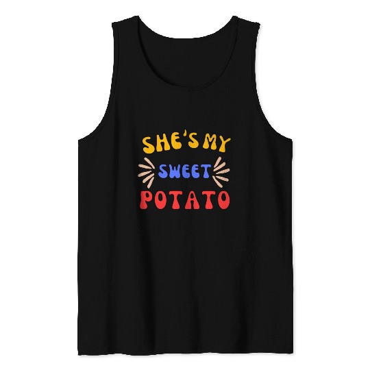 She's My Sweet Potato Tank Tops