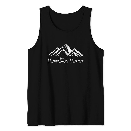 Mothers day mountain mama Tank Tops