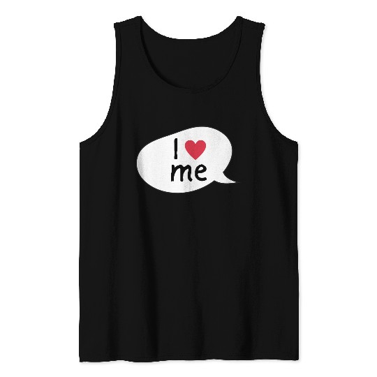 I love me affirmation Tank Tops