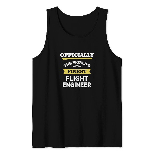 The World's Finest Flight Engineer Tank Tops