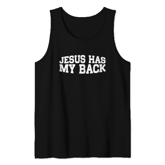 Jesus Has My Back 18 Tank Tops