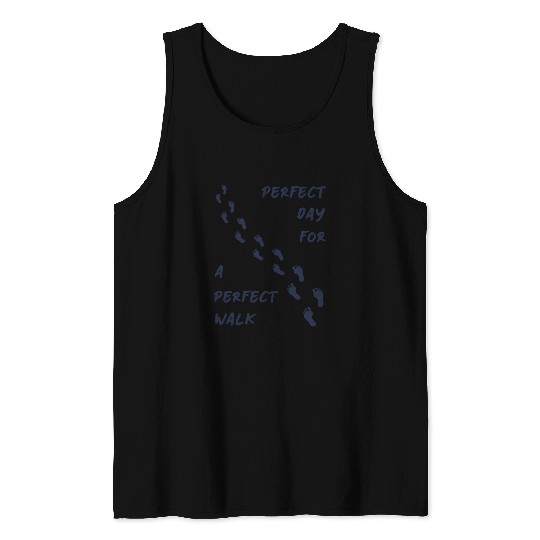 Perfect day perfect walk 2 - Navy Blue Tank Tops