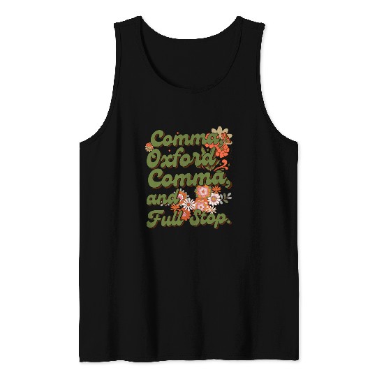 Oxford comma. For grammar students and teachers Tank Tops