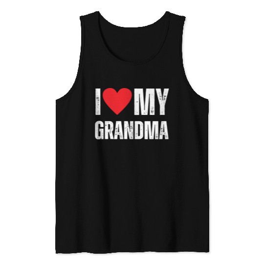 I Love My Grandma Tank Tops