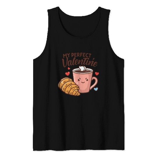 Coffee and Croissant | My Perfect Valentine Tank Tops