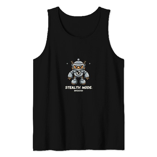 Ninja Robot: Stealth Mode: Engaged Tank Tops