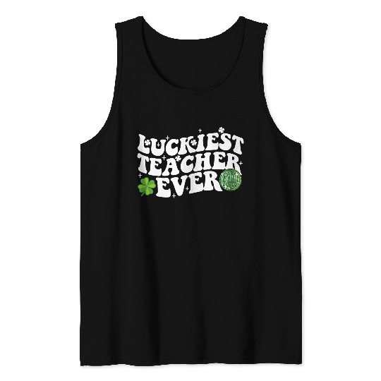 Luckiest Teacher Ever Disco Ball Shamrock Groovy Tank Tops