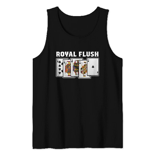 Royal Flush Gambler Or Card Player Gift Tank Tops