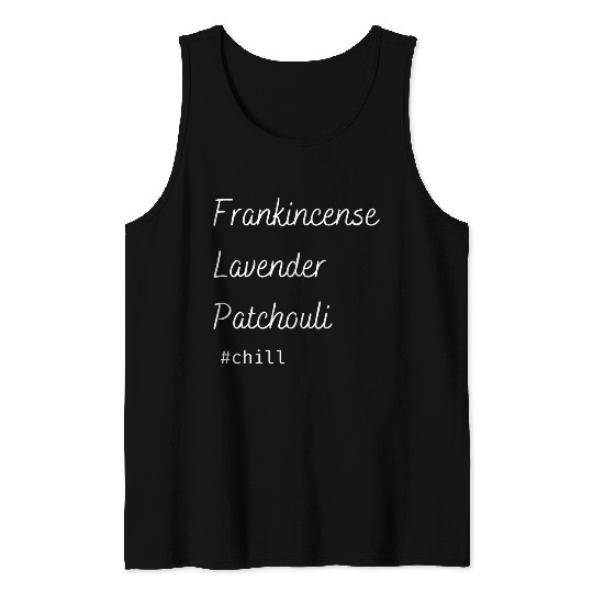 Aromatherapy Frankincense Lavender Patchouli Chill Tank Tops