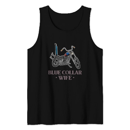 Blue Collar Wife Motorcycle Tank Tops