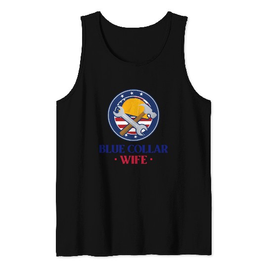 Blue Collar Wife Tank Tops