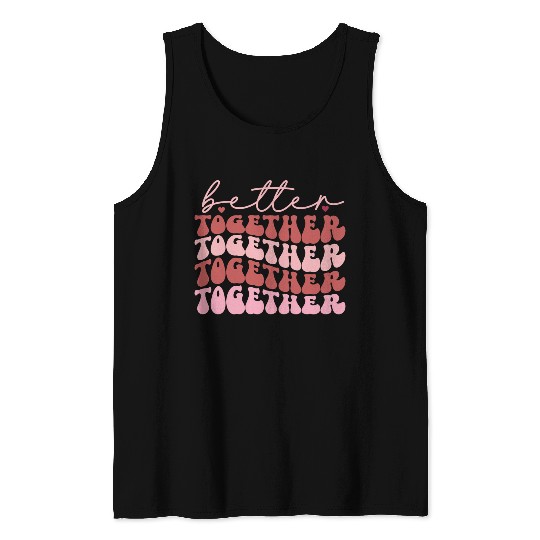Harmonious Unity : Better together Tank Tops