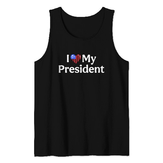 I Love My President 2024 election Tank Tops
