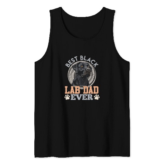 Labrador Owner BEST BLACK LAB DAD EVER Dog Tank Tops