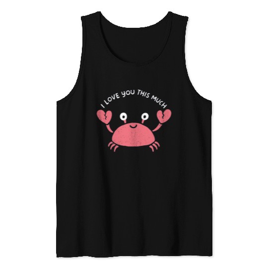 I love you this much, kawaii lobster Tank Tops