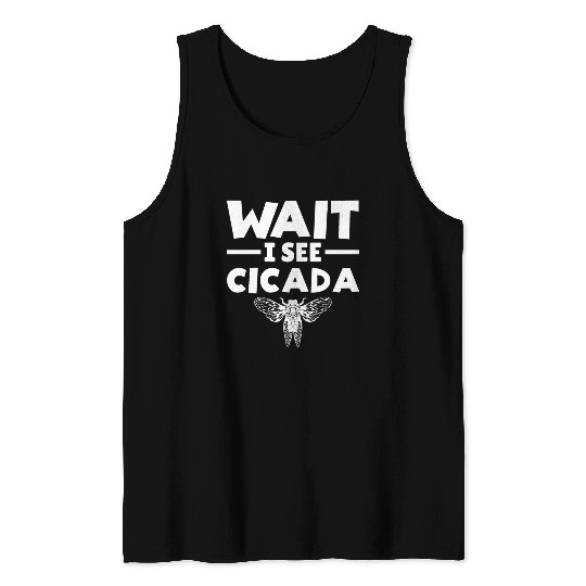 Wait I See Cicada, Funny Colorful Cicada Spring Tank Tops