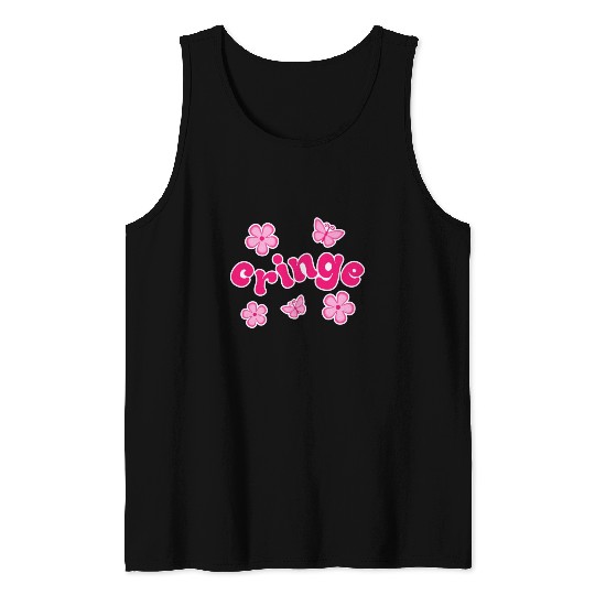 Cringe Tank Tops