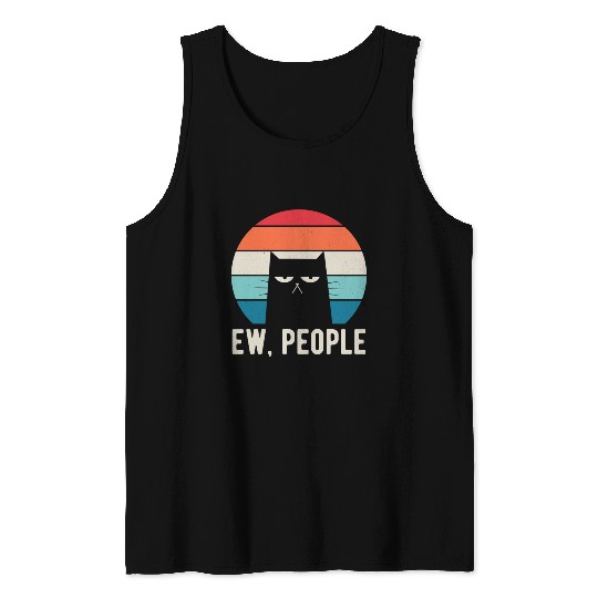 Ew People Funny Gifts Tank Tops