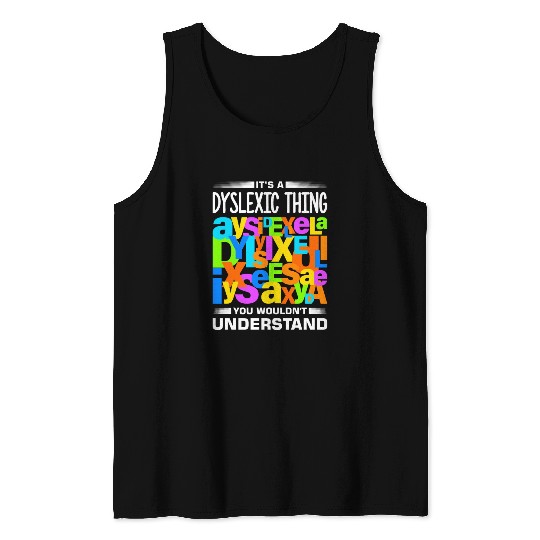 Reading Disorder Design for a Dyslexia Warrior Tank Tops