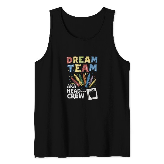 Head Start Dream Team Squad Teacher Back To School Tank Tops