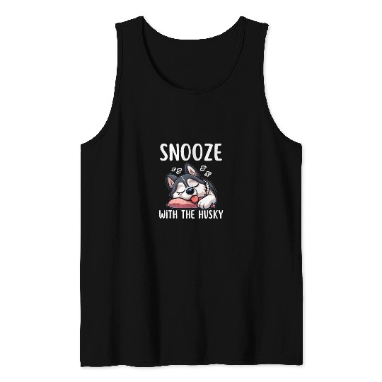 Snooze with the husky |Snooze Mode Husky Edition Tank Tops