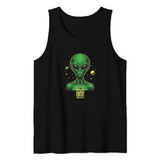 The truth is out there Tank Tops