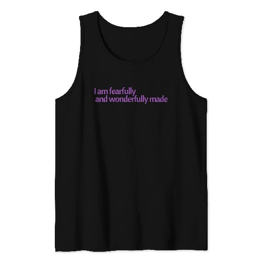 I am fearfully and wonderfully made affirmation Tank Tops