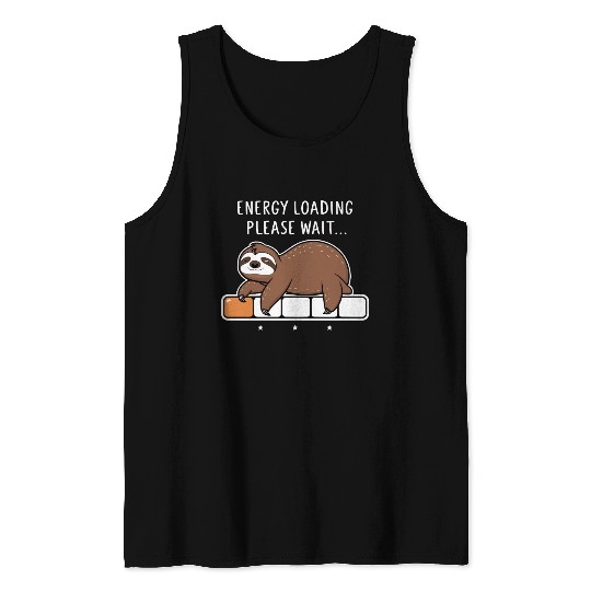 Sloth Funny Joke Energy Loading Please Wait Women Tank Tops
