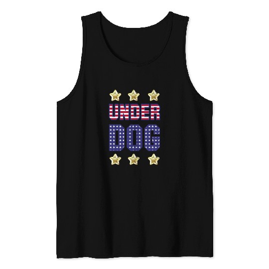 UnderDog Kamala Harris 2024 - President Election Tank Tops