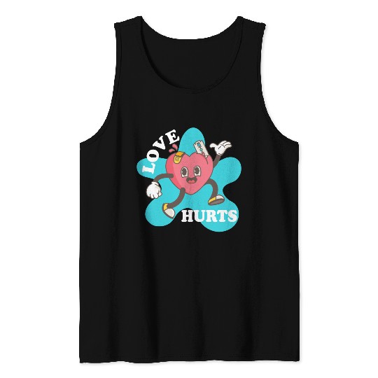 love hurts Tank Tops