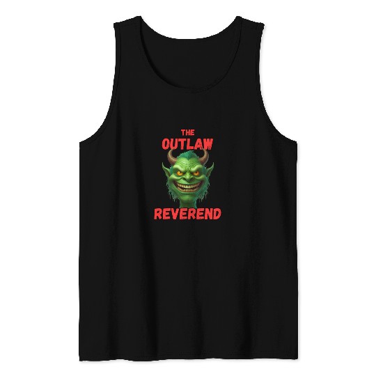 Outlaw Reverend Green Demon Tank Tops