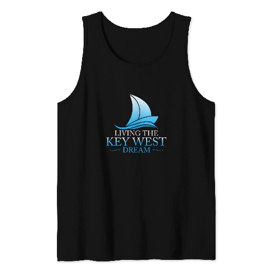 Florida Keys LIVING THE KEY-WEST DREAM Sailor Tank Tops