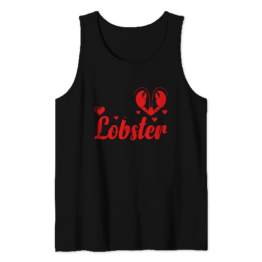 You Are My Lobster Tank Tops