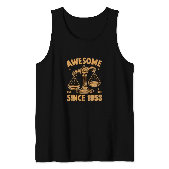 Awesome Since 1953 Libra Zodiac Birthday October Tank Tops