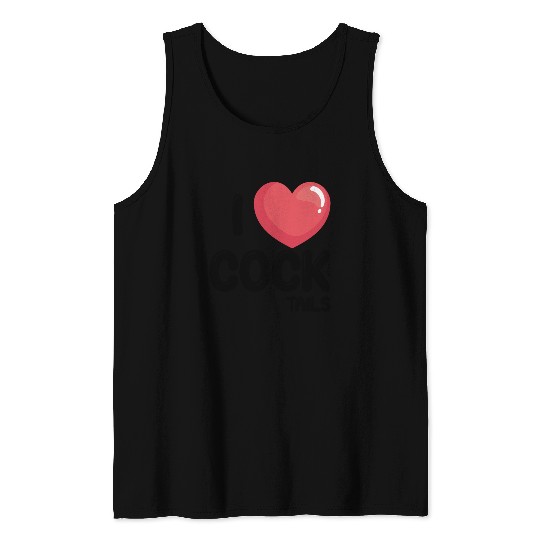 Funny I Love Cocktails 1 Tank Tops
