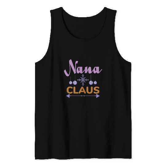 Nana Claus Tank Tops