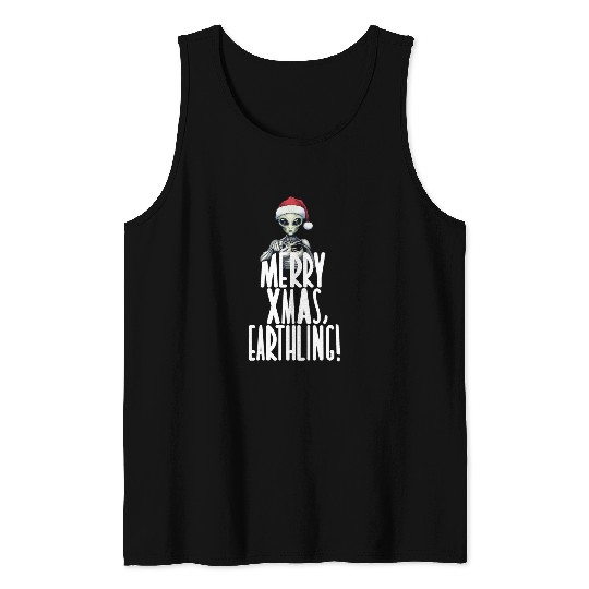 Happy Xmas Earthling Alien Christmas Tank Tops