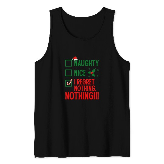 Naughty, Nice, No Regrets Christmas Tank Tops