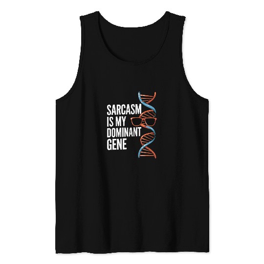 Sarcastic Genealogy DNA Test Genetics Biologist Tank Tops