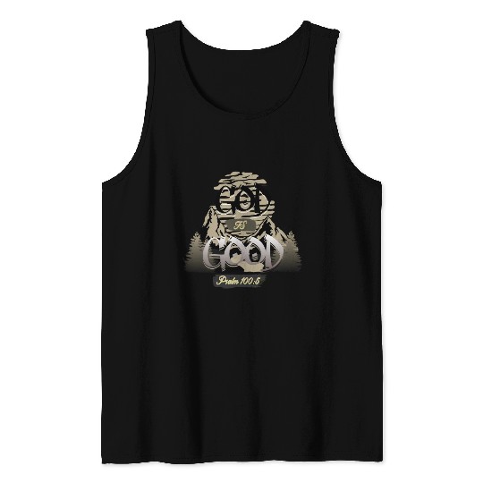 God is good faith Tank Tops