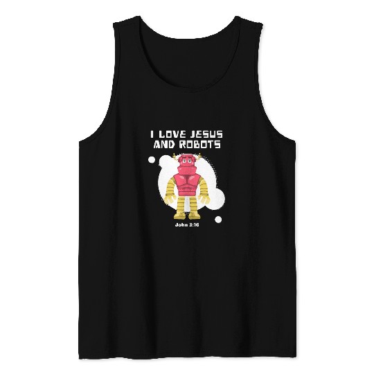 I Love Jesus and Robots, John 3:16 Tank Tops