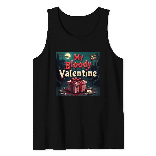 My bloody Valentine Tank Tops