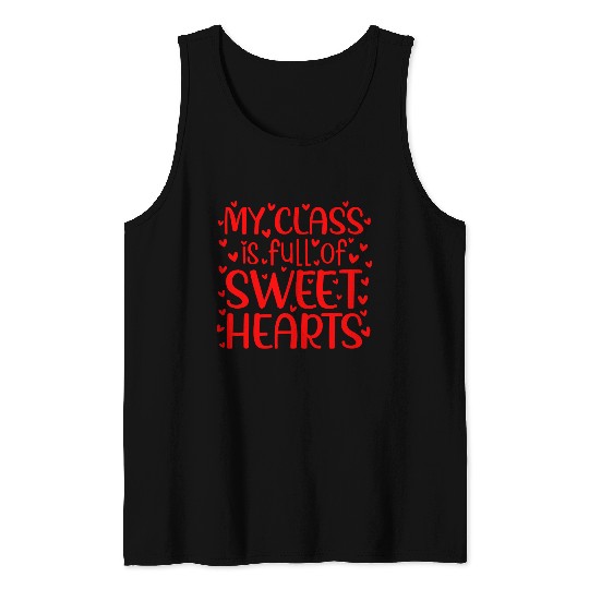 My Class is Full of Sweethearts, Valentine day Tank Tops