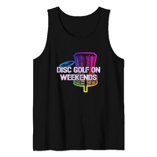 Disc Golf on Weekends Hobby Golfer Activities Tank Tops