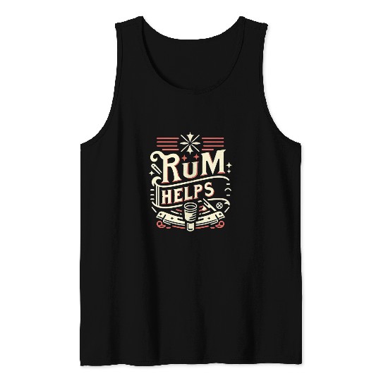 Rum Helps 11 Tank Tops