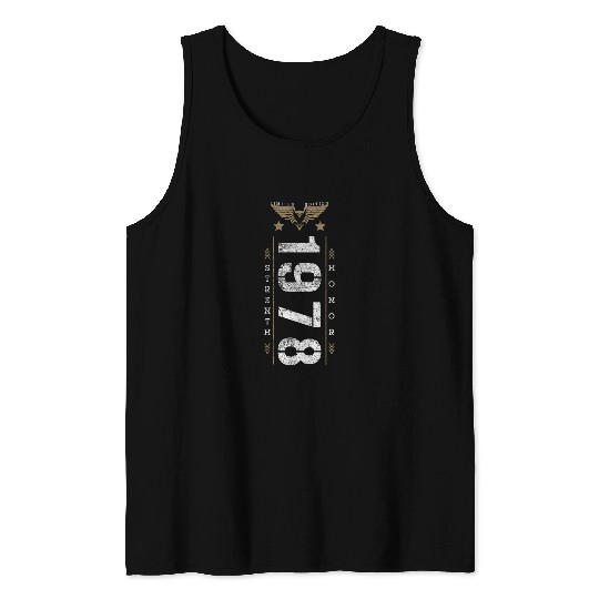 Limited Edition 1978 Strength and Honor Birthday Tank Tops