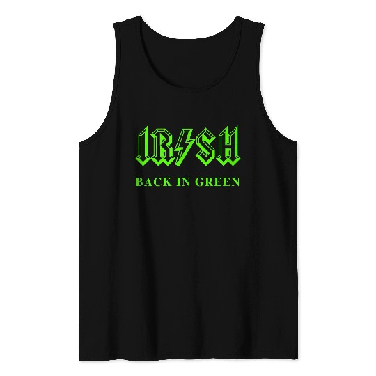 Irish Classic Rock - Back in Green Tank Tops