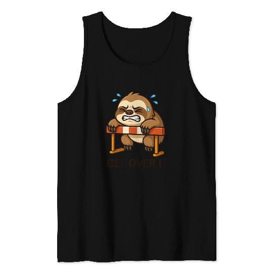Sloth hurdler quote get over it Tank Tops