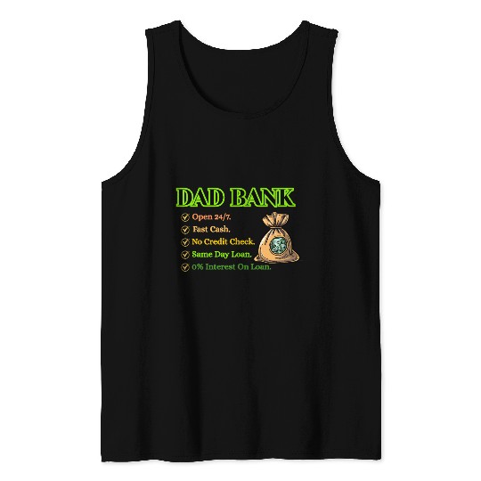 Bank Of Dad Tank Tops