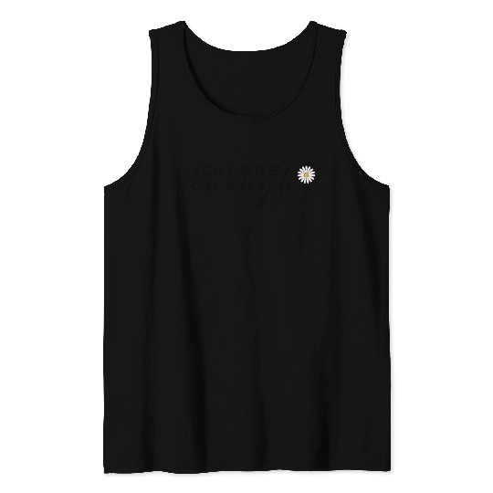 You Are Enough – Self-love Tank Tops